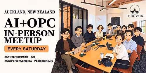 AI + OPC Saturday Meetup for Entrepreneurs & Solopreneurs\uff08Mandarin)