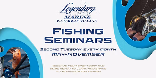 Monthly Fishing Seminars