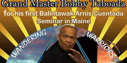 Balintawak Arnis Cuentada Seminar with Grandmaster Bobby Taboada