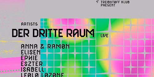 Treibstoff Klub & WIR Schwestern: DER DRITTE RAUM @ Odonien