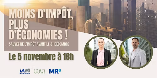 Moins d'imp\u00f4ts, plus d'\u00e9conomies !