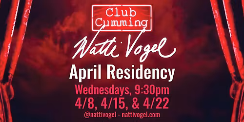 Natti Vogel: April Residency