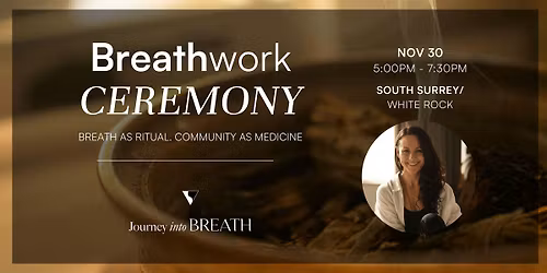 Breathwork Ceremony - Breath as Ritual. Community as Medicine