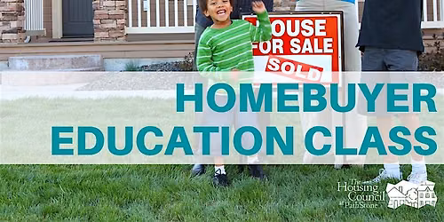 Homebuyer Education: Full Day Session, Live and In-Person