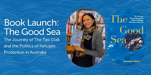 Book Launch: The Good Sea by Vannessa Hearman