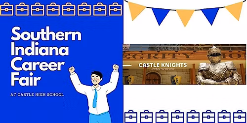 Southern Indiana Career Fair @ Castle High School