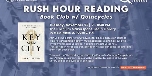 Rush Hour Reading Group: "Key to the City: How Zoning Shapes Our World"