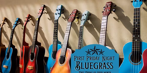 First Friday Night Bluegrass