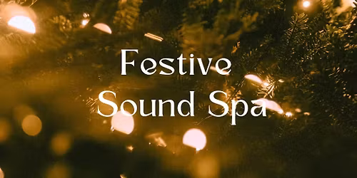 Festive Sound Spa