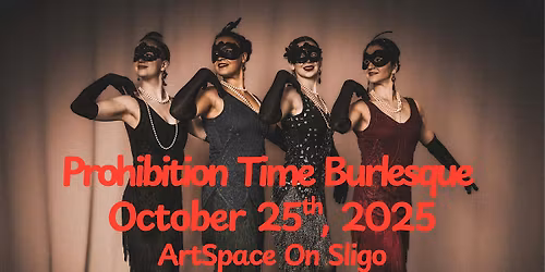 Prohibition Time Burlesque