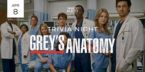 Grey's Anatomy Trivia Night - Snakes & Lattes Tucson