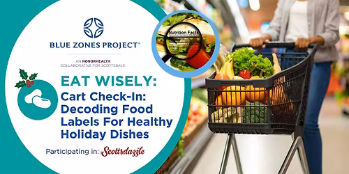 Decoding Food Labels for Healthy Holiday Dishes- BZP Scottsdale