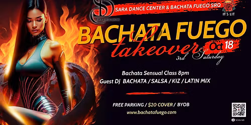 Bachata Fuego Takeover - Saturday October 18th