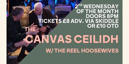 The CANVAS Ceilidh w\/ The Reel Hoosewives