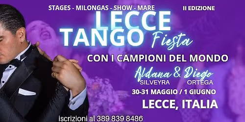 \u2728\ufe0fLECCE TANGO FIESTA CON I\ud83c\udfc6 CAMPIONI MONDIALI DI TANGO DE PISTA\ud83d\udc9c