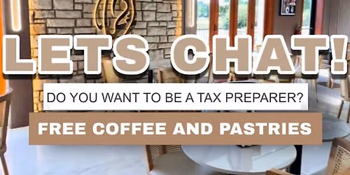 LETS CHAT! Do You Want To Be A Tax Preparer?