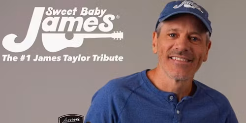Sweet Baby James-The #1 James Taylor Tribute