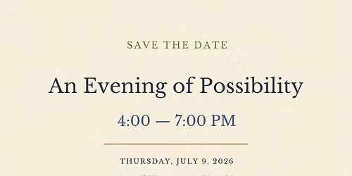 An Evening of Possibility