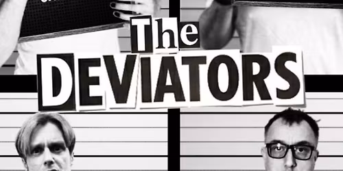 The Deviators - FREE