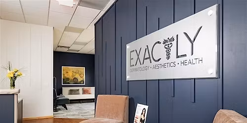Grand Opening | Open House | Exactly Dermatology, Aesthetics & Health