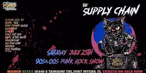 The Supply Chain \u2013 THE ULTIMATE 90s & 00s PUNK ROCK SHOW at Mango Rita's Rhythm House July 25th