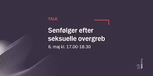 Senf\u00f8lger efter seksuelle overgreb