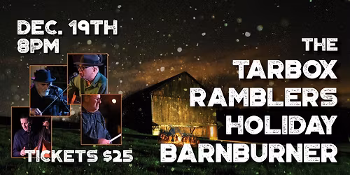 The Tarbox Ramblers Holiday Barnburner 2025