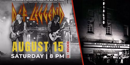 DEF LEGGEND Live at Rialto Theater \u2013 Denison, TX | Def Leppard Tribute