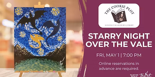 Paint & Sip at The Cookie Plot - Starry Night Over the Vale