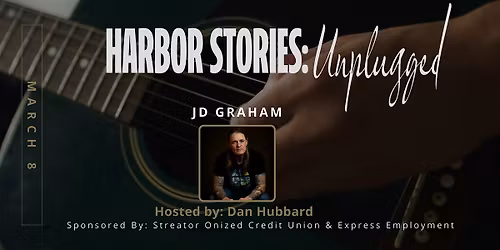 Harbor Stories: Unplugged featuring JD Graham