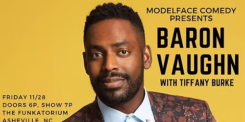 Modelface Comedy presents Baron Vaughn