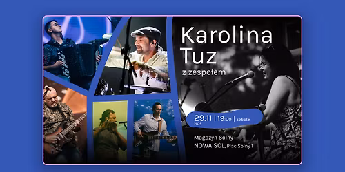 Karolina Tuz z zespo\u0142em. Koncert w Magazynie Solnym w Nowej Soli