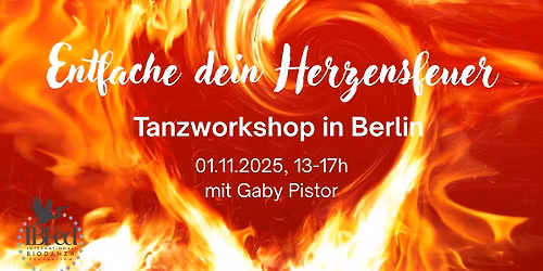 Entfache dein Herzensfeuer - Biodanza Tanzworkshop
