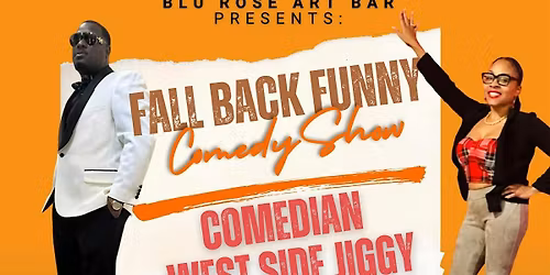 Fall Back Funny Comedy Show