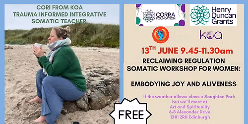 13th June: FREE RECLAIMING REGULATION-SOMATIC WORKSHOP FOR WOMEN-EMBODYING JOY AND ALIVENESS
