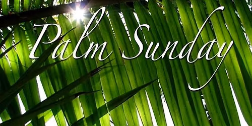Palm Sunday 9:30 AM