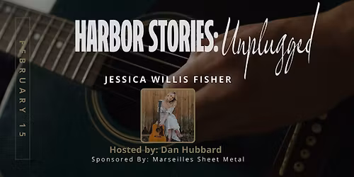 Harbor Stories: Unplugged featuring Jessica Willis Fisher