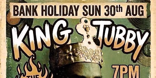A Tribute to King Tubby \u2013 Bank Holiday