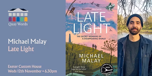 Quay Words presents: Michael Malay - Late Light