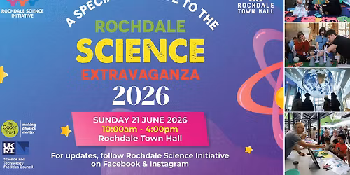 A Special Prelude to the Rochdale Science Extravaganza 2026