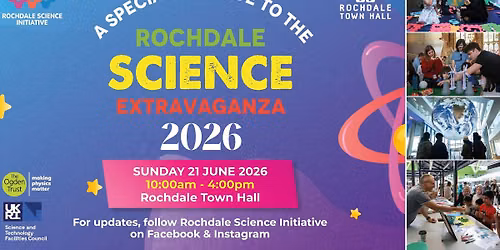 A Special Prelude to the Rochdale Science Extravaganza 2026