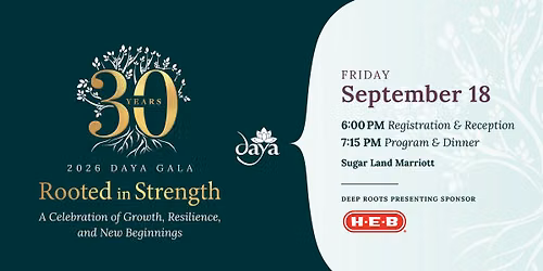  2026 Daya Gala: Rooted in Strength \u2014 A Celebration of Growth, Resilience, and New Beginnings