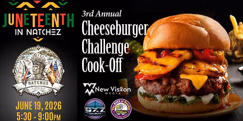 June 19 \u2022 3rd Annual Cheeseburger Challenge Cook-Off