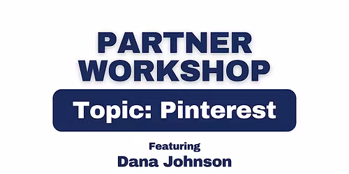 Workshop: Pin Once, Repurpose Always