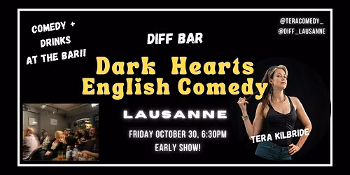 Lausanne: Dark Hearts ENGLISH COMEDY Special