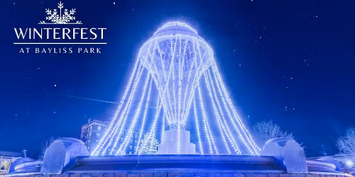 Winterfest at Bayliss Park (Official Event)