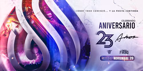 Aniversario 23 @ Famoso Fuego