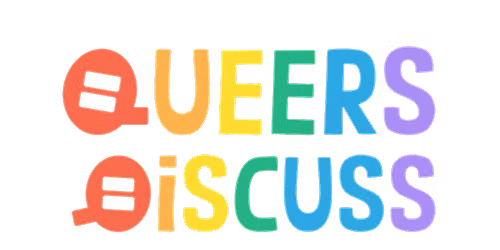 Queers Discuss