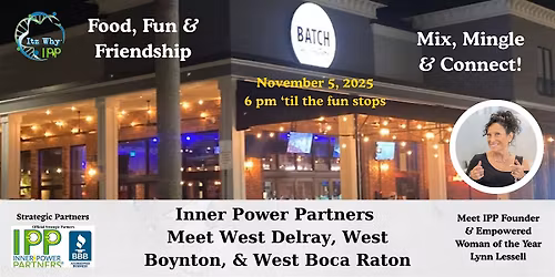 IPP Meets West Delray Beach, West Boynton Beach, West Boca & Wellington!