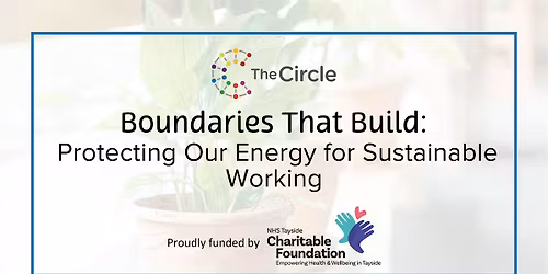 Boundaries That Build: Protecting Our Energy for Sustainable Working
